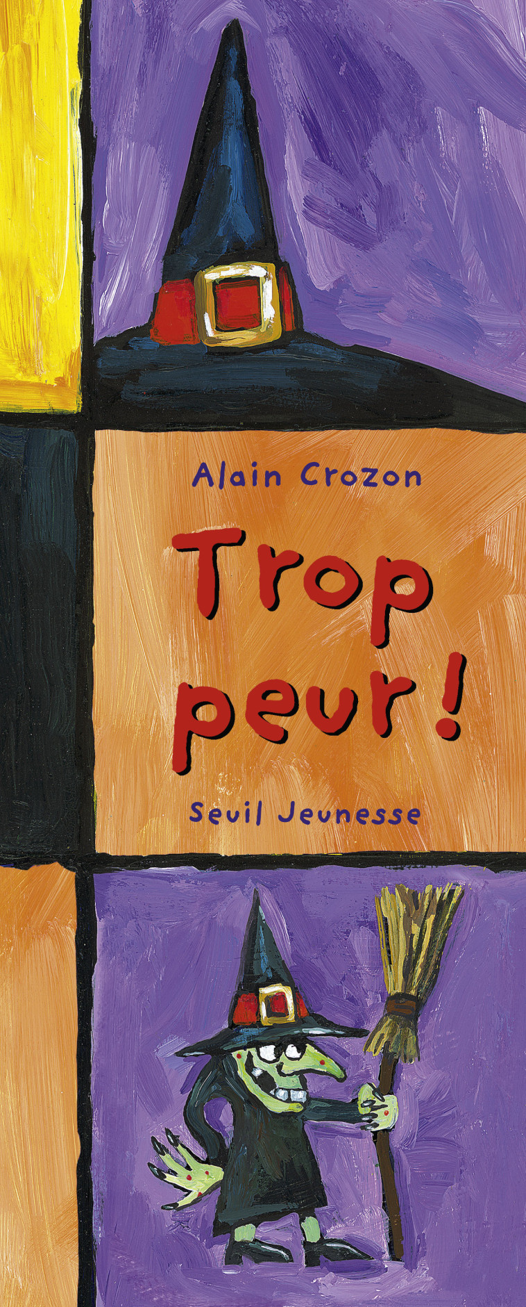 Trop peur ! - Alain Crozon - SEUIL JEUNESSE