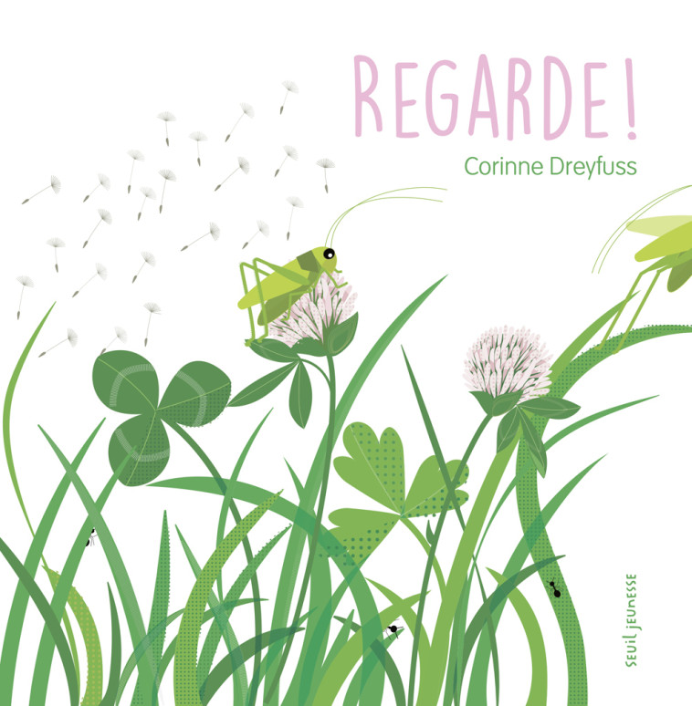 Regarde ! - Corinne Dreyfuss - SEUIL JEUNESSE