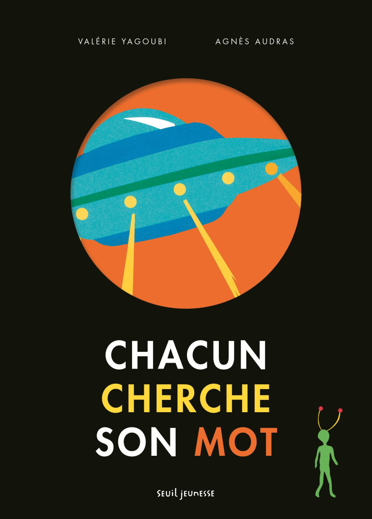 Chacun cherche son mot - Agnès Audras - SEUIL JEUNESSE