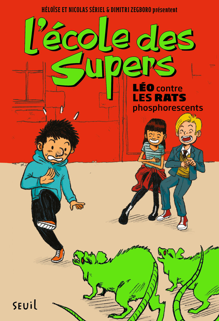 L'École des Supers, tome 1 - Héloise Sériel - SEUIL JEUNESSE