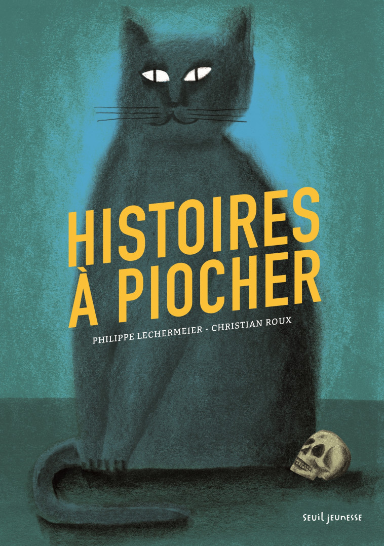 Histoires à piocher - Philippe Lechermeier - SEUIL JEUNESSE