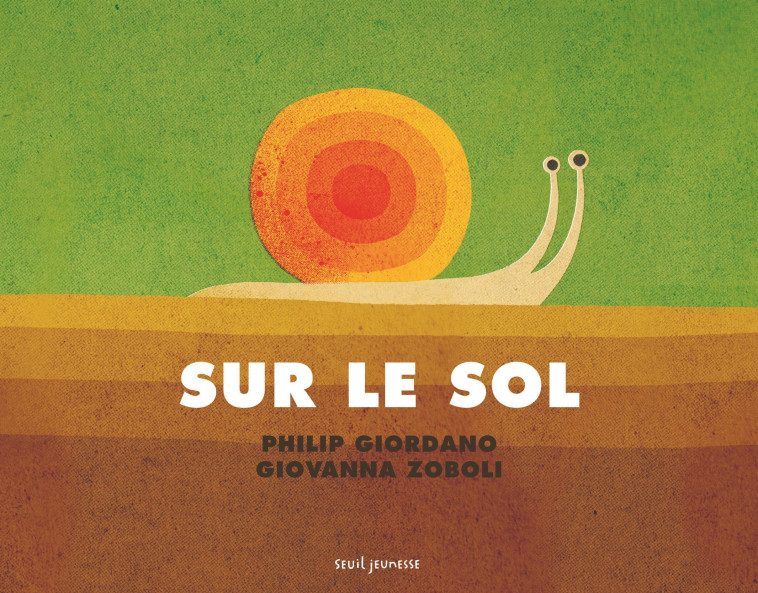 Sur le sol / Sous le sol - Giovanna Zoboli - SEUIL JEUNESSE