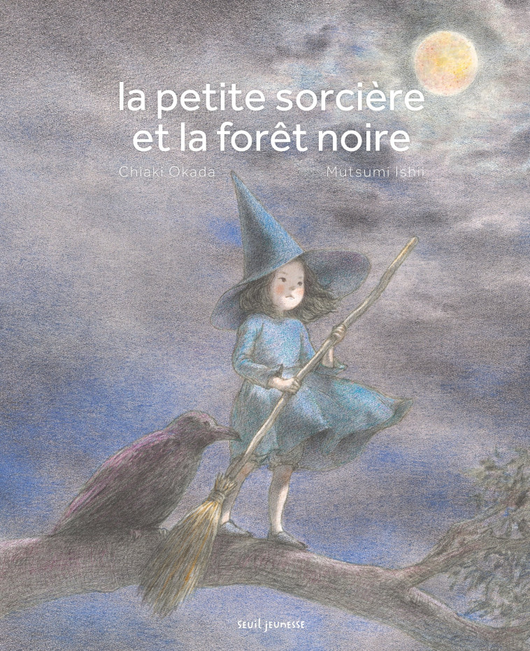 La Petite sorcière et la forêt noire - Mutsumi Ishii - SEUIL JEUNESSE