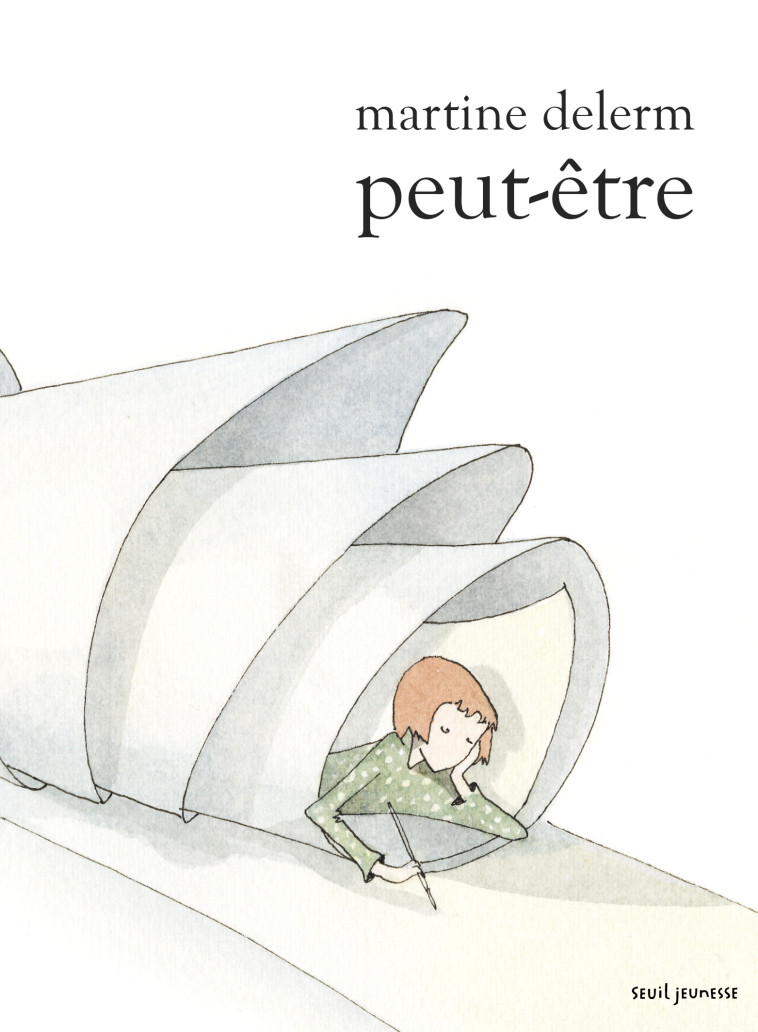 Peut-être - Martine Delerm - SEUIL JEUNESSE