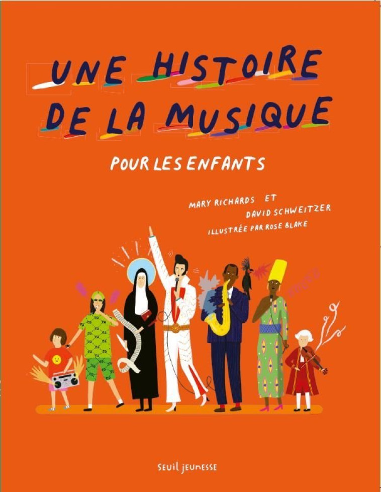 Une histoire de la musique pour les enfants - Mary Richards - SEUIL JEUNESSE