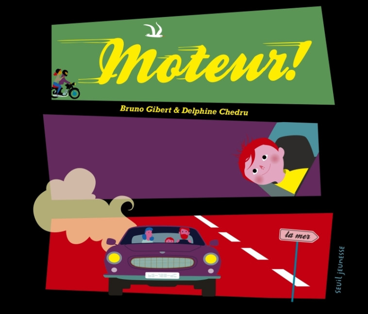 Moteur ! - Bruno Gibert - SEUIL JEUNESSE