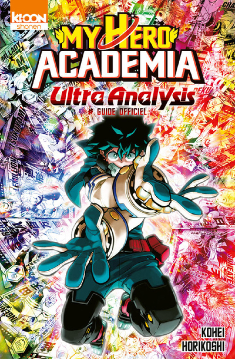 My Hero Academia Ultra Analysis - Kohei Horikoshi - KI-OON