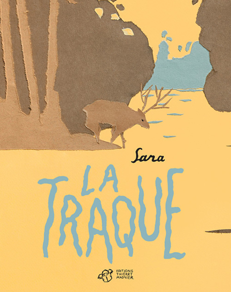 La traque -  Sara - THIERRY MAGNIER