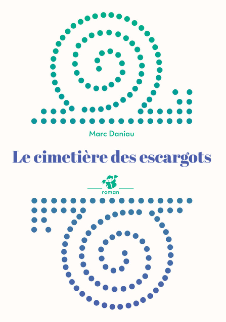 Le cimetière des escargots - Marc Daniau - THIERRY MAGNIER