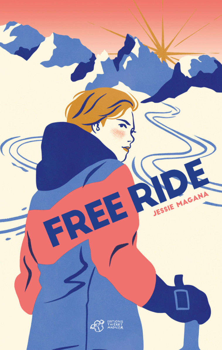 Free Ride - Jessie Magana - THIERRY MAGNIER