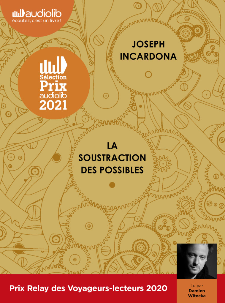 La Soustraction des possibles - Joseph Incardona - AUDIOLIB