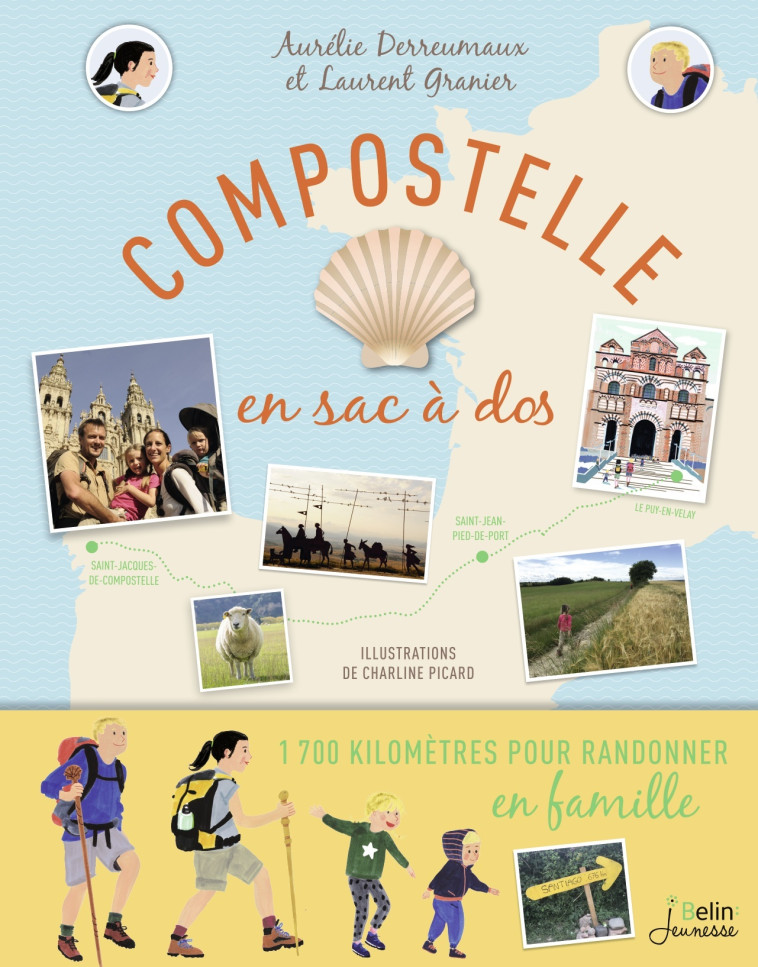 Compostelle en sac à dos - Charline Picard - BELIN EDUCATION