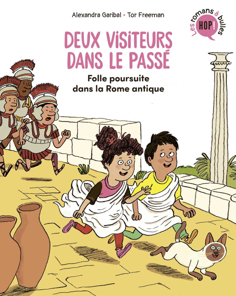 Deux visiteurs dans le passé, Tome 01 - Alexandra Garibal - BAYARD JEUNESSE