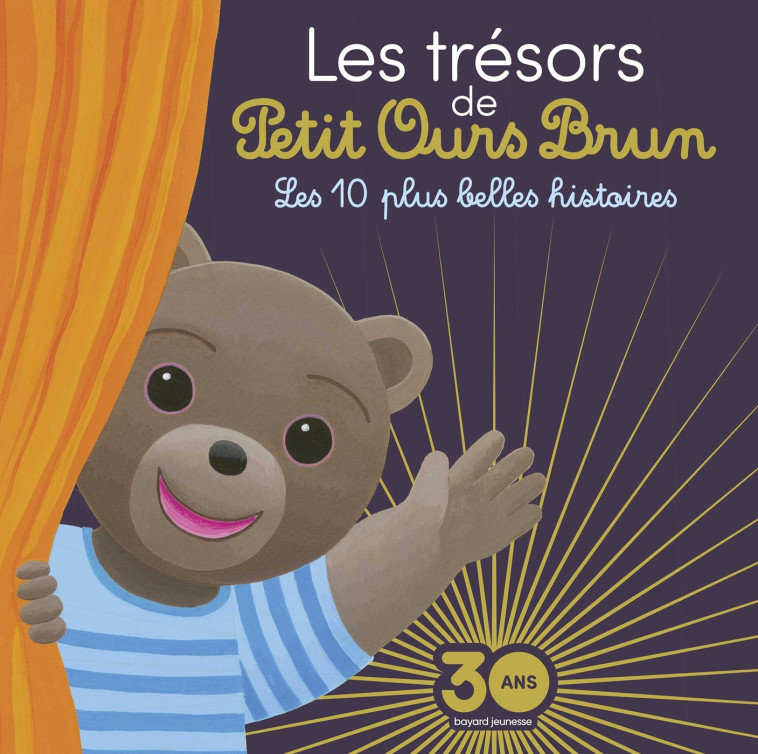 Les trésors de Petit Ours Brun - Les 10 plus belles histoires - Hélène Serre-de Talhouet - BAYARD JEUNESSE