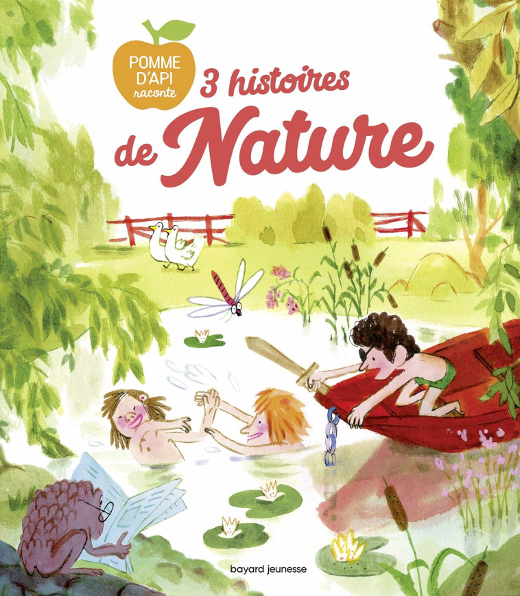 3 histoires de nature - Pascal Lemaître - BAYARD JEUNESSE