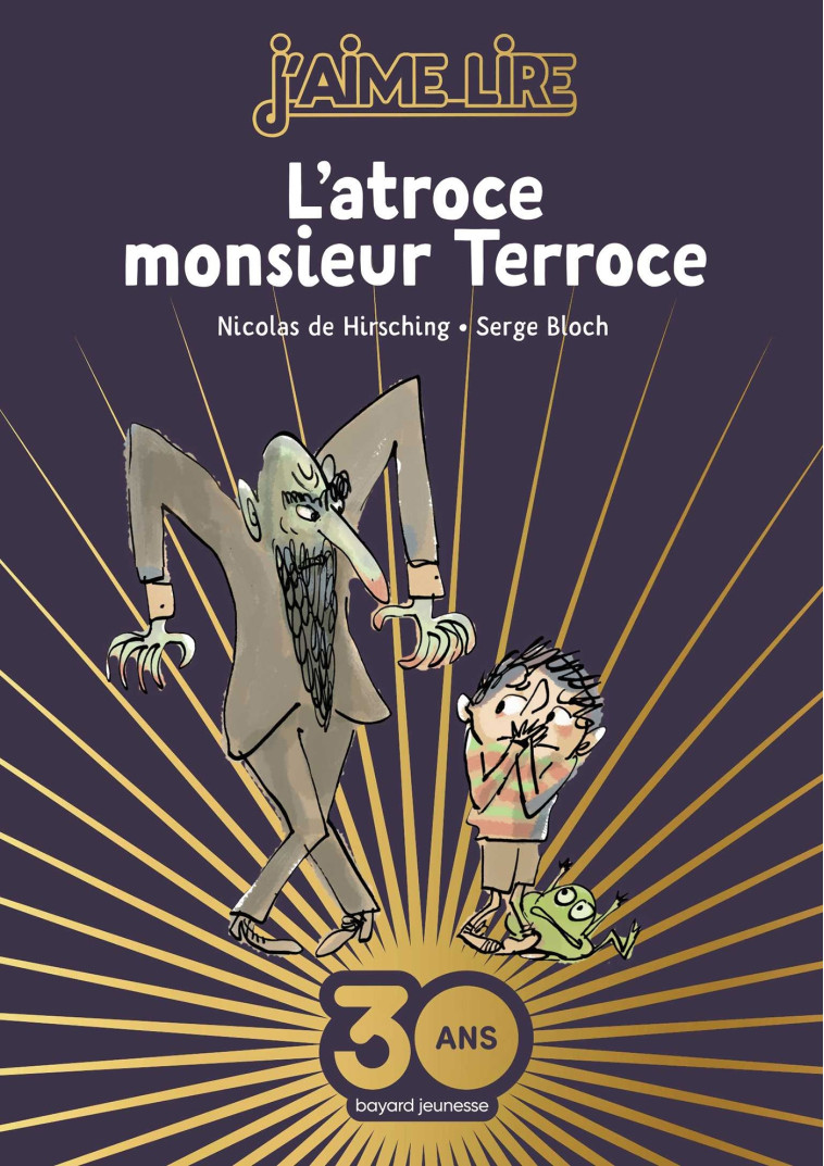 L'atroce Monsieur Terroce - Collector - Serge Bloch - BAYARD JEUNESSE