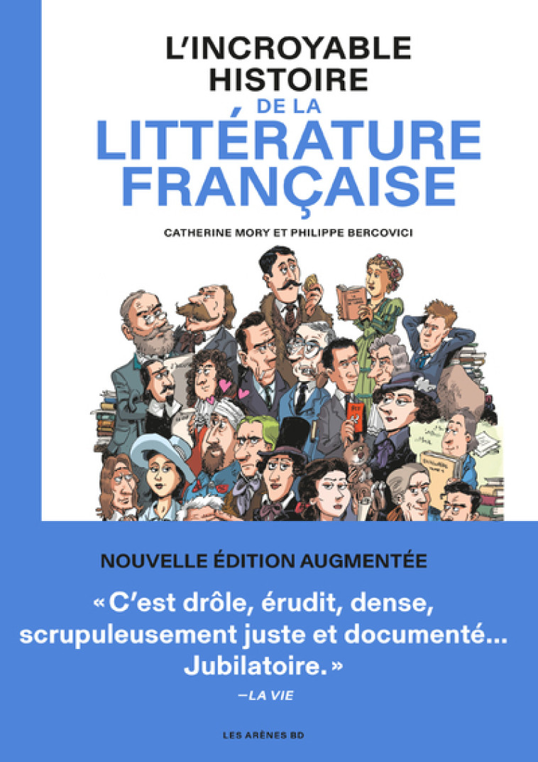 L'Incroyable Histoire de la littérature française - Catherine Mory - ARENES