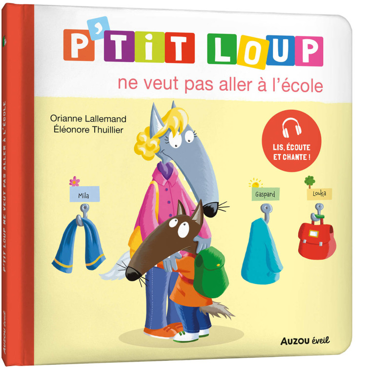 P'TIT LOUP NE VEUT PAS ALLER À L'ÉCOLE - Orianne Lallemand - AUZOU