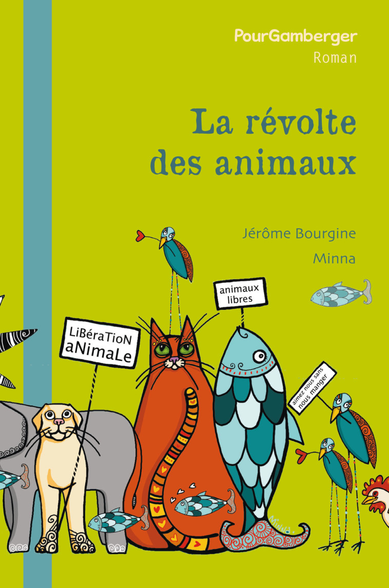 La Révolte Des Animaux - Jérôme Bourgine - POURPENSER