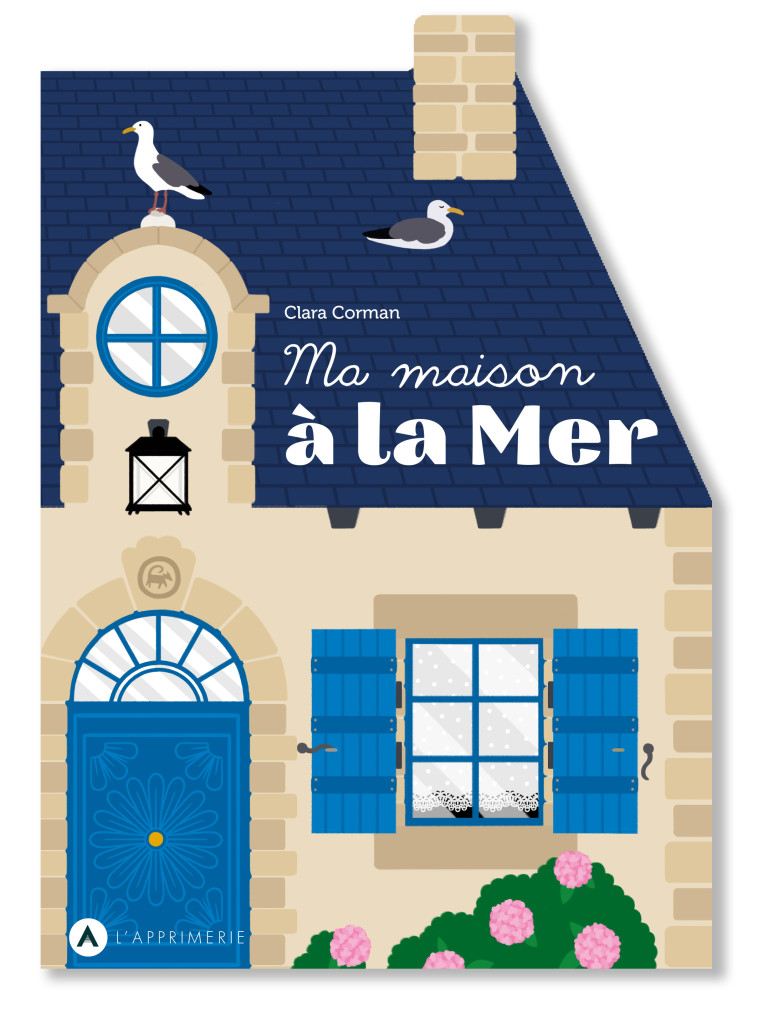 Ma maison à la Mer - Clara Corman - APPRIMERIE