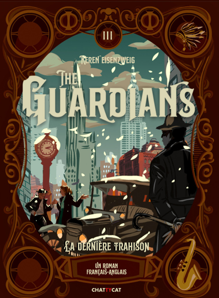 The Guardians : La dernière trahison  -  Eisenzweig - CHATTYCAT