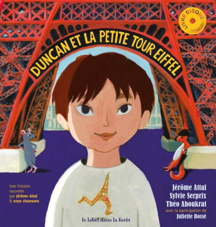 Duncan et la petite tour eiffel - Théo Aboukrat - LABEL FORET