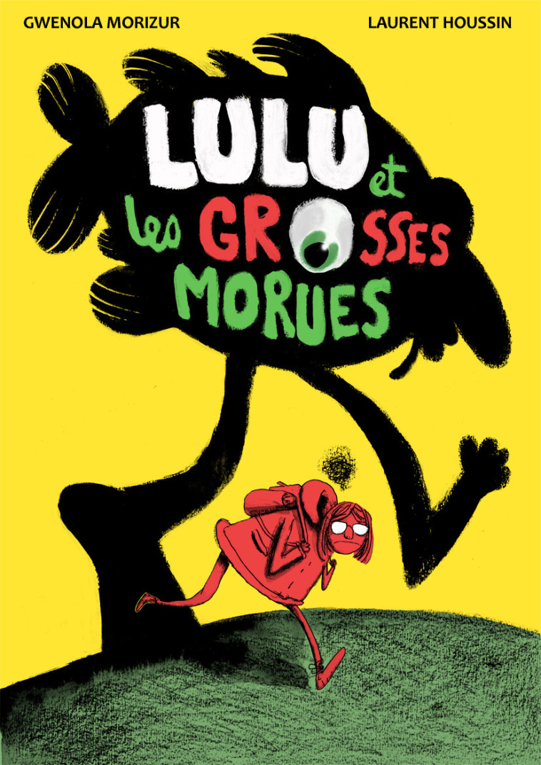 Lulu et les grosses morues - Gwénola Morizur - GOATER