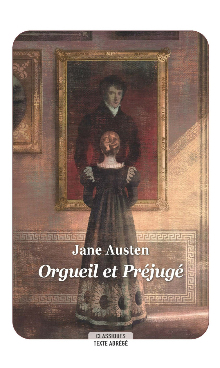 Orgueil et Préjugé - Jane Austen - EDL