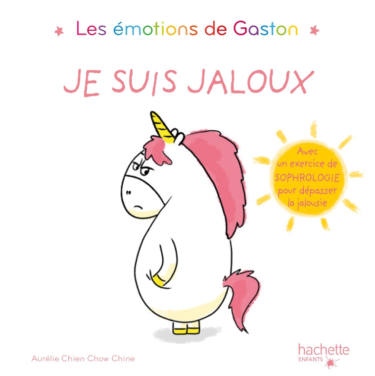 Les émotions de Gaston - Je suis jaloux - Aurélie Chien Chow Chine - HACHETTE ENFANT