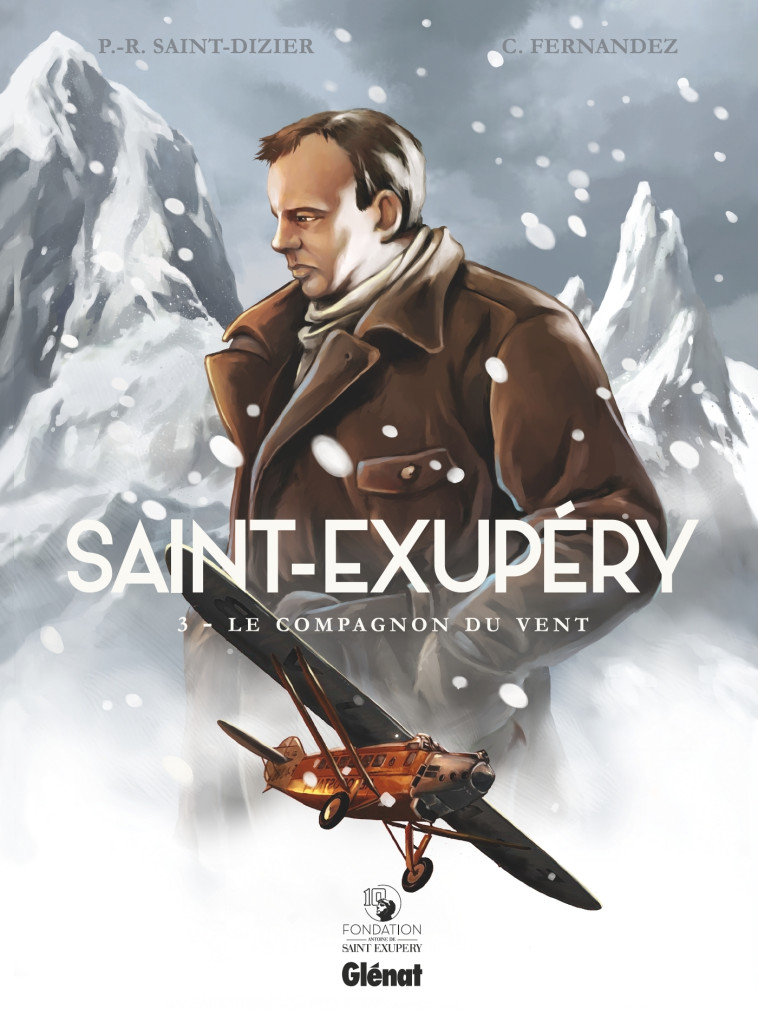 Saint-Exupéry - Tome 03 - Pierre-Roland Saint-Dizier - GLENAT