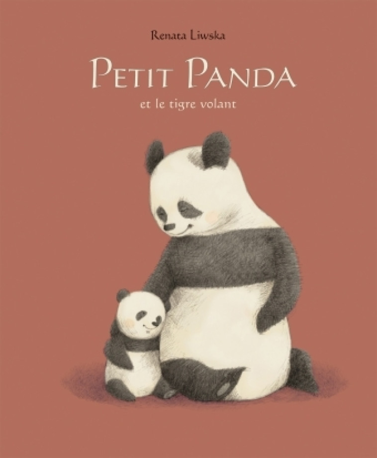 petit panda et le tigre volant - RENATA LIWSKA - EDL