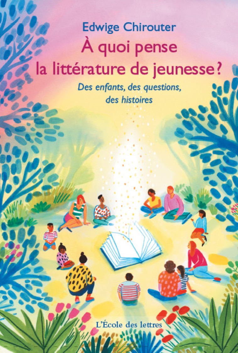 À quoi pense la littérature de jeunesse ? -  Chirouter Edwige - EDL