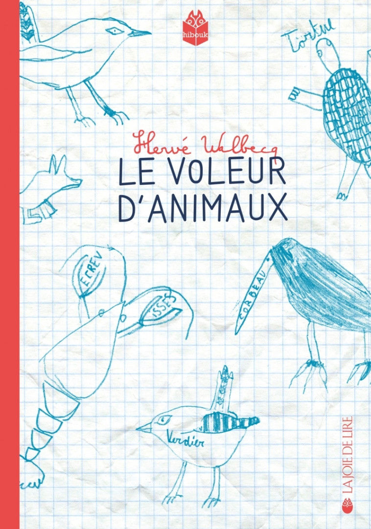 Le voleur d'animaux - Hervé Walbecq - LA JOIE DE LIRE