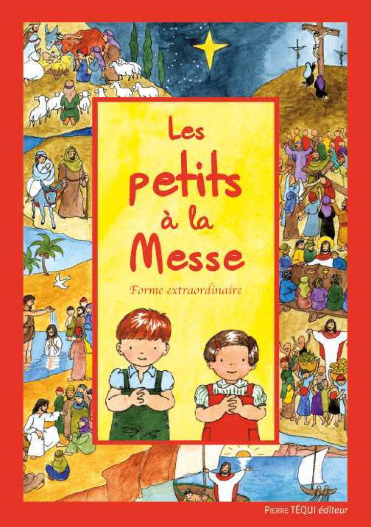 Les petits à la messe - Fr. Guy MESNARD - TEQUI