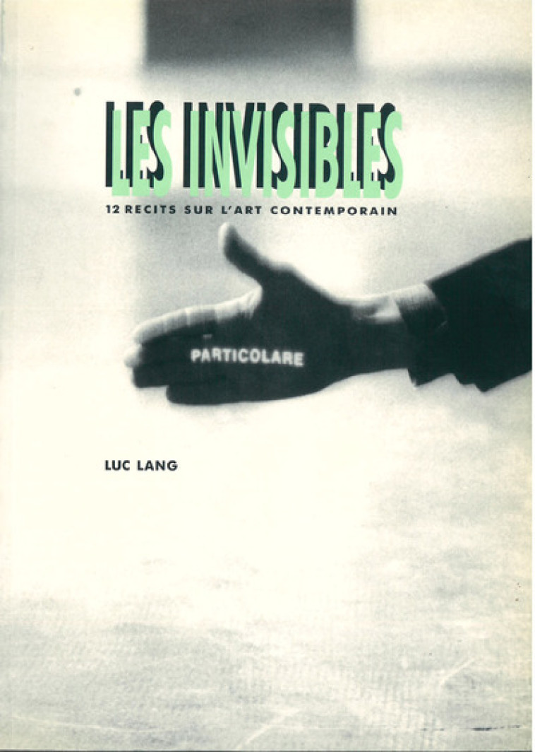 Les Invisibles - Luc Lang - REGARD