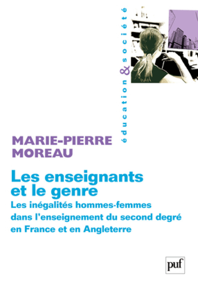 Les enseignants et le genre - Marie-Pierre Moreau - PUF