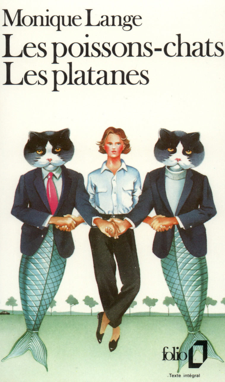 Les poissons-chats - Les platanes - Monique Lange - FOLIO