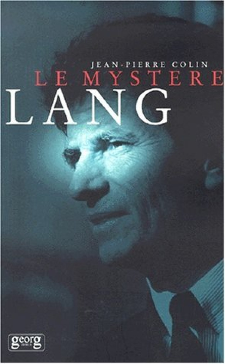 LE MYSTERE LANG -  COLIN/JEAN-PIER - GEORG