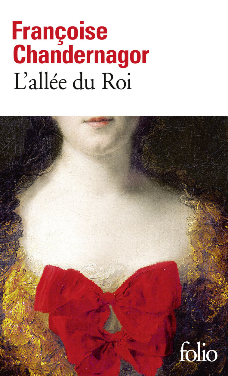 L'allée du Roi - Françoise Chandernagor - FOLIO