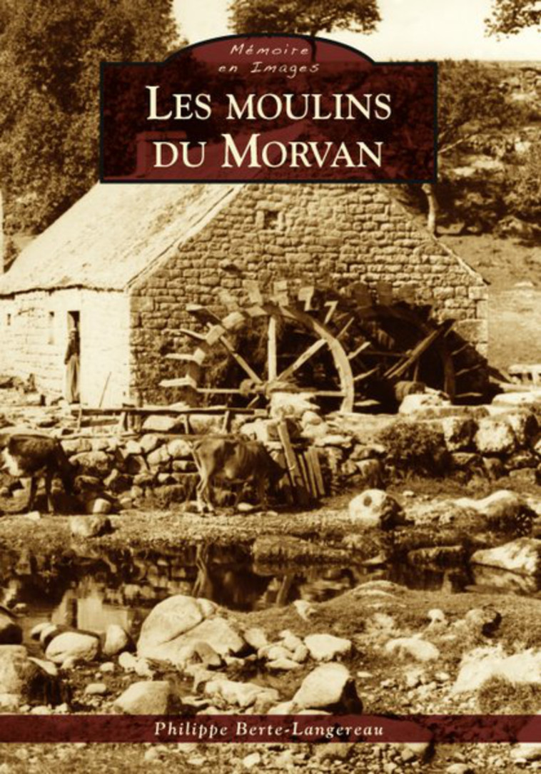 Moulins du Morvan (Les) -  - SUTTON