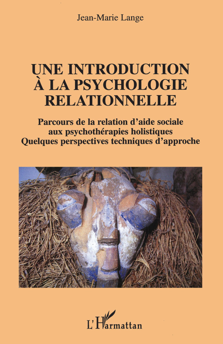 Une introduction à la psychologie relationnelle - Jean-Marie Lange - L'HARMATTAN