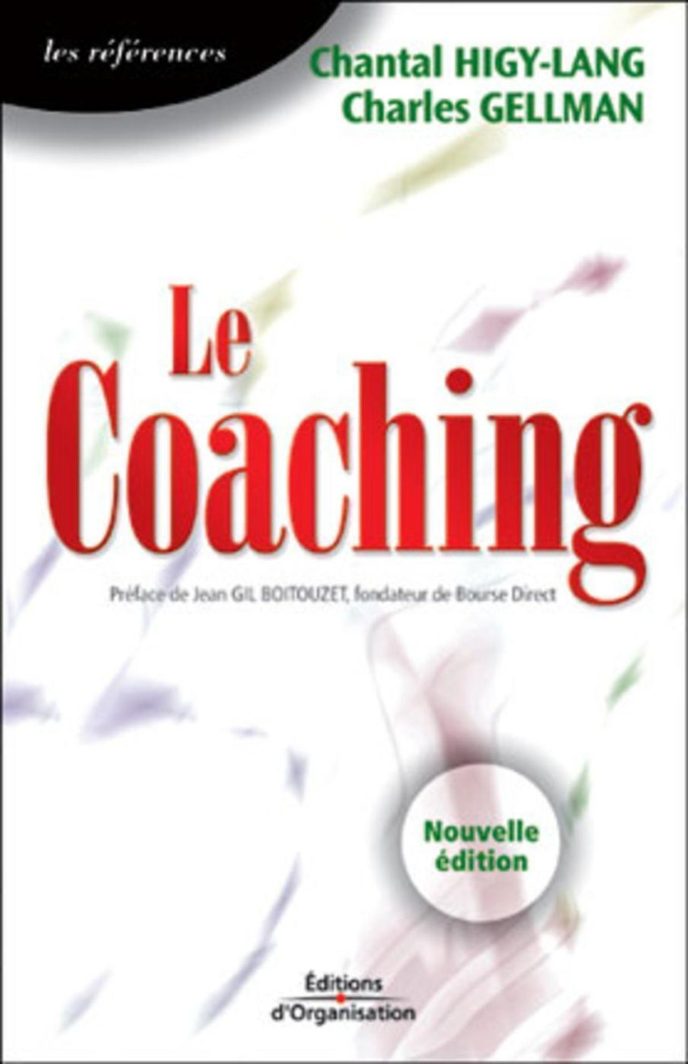 Le coaching -  HIGY LANG GELLMAN - ORGANISATION