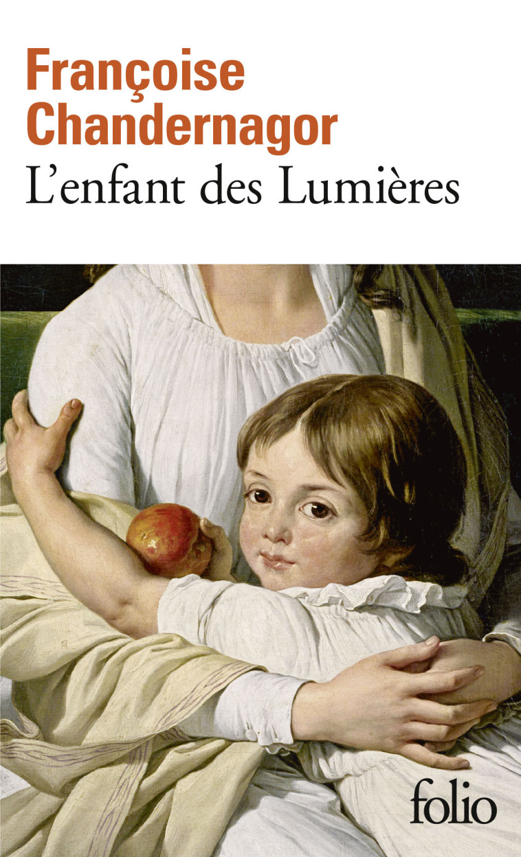 L'enfant des Lumières - Françoise Chandernagor - FOLIO