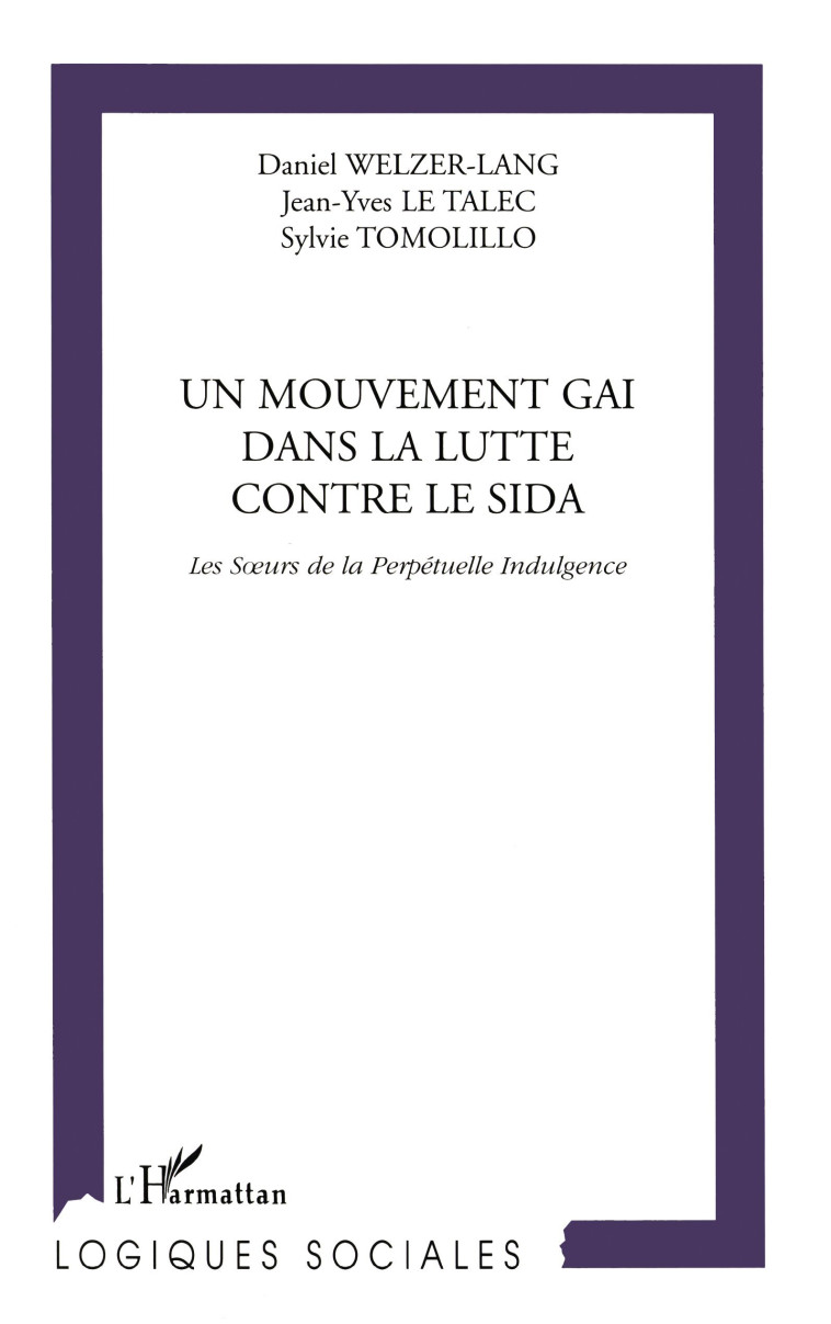 MOUVEMENT (UN) GAI DANS LA LUTTE CONTRE LE SIDA - Jean-Yves Le Talec - L'HARMATTAN