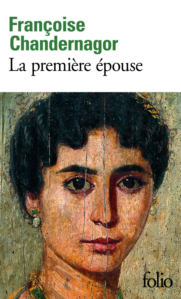 La première épouse - Françoise Chandernagor - FOLIO