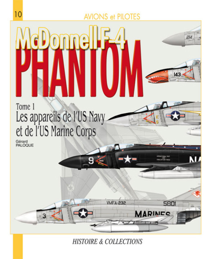 McDonnel F-4 Phantom II - GERARD PALOQUE - HISTOIRE COLLEC