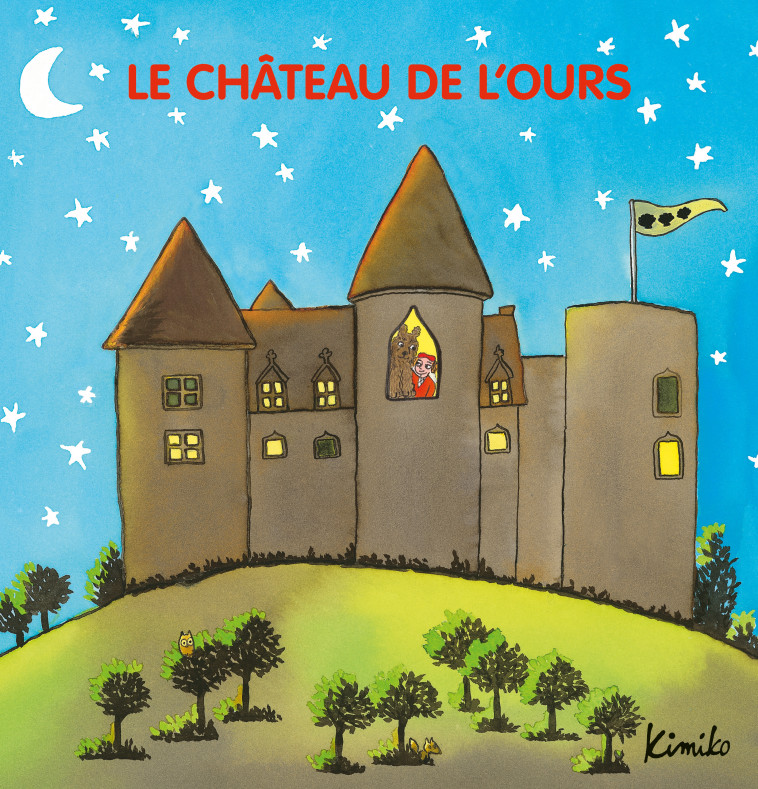 Le château de l'ours -  Kimiko - EDL