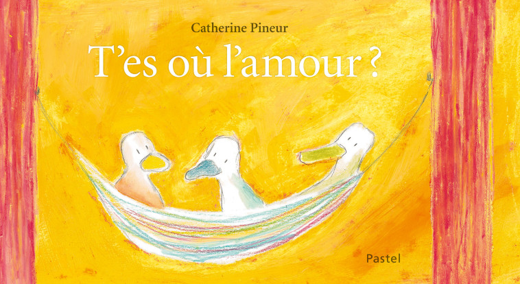 T'es où l'amour ? -  Pineur Catherine - EDL