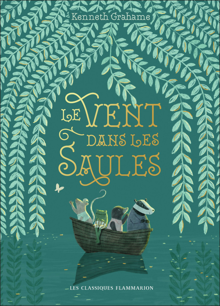 Le Vent dans les saules - Kenneth Grahame - FLAM JEUNESSE