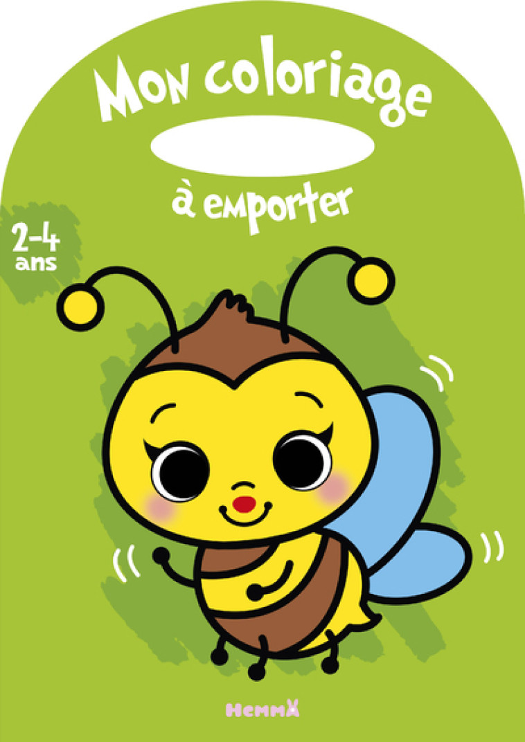 Mon coloriage à emporter (2-4 ans) (Abeille) - Estelle Madeddu - HEMMA